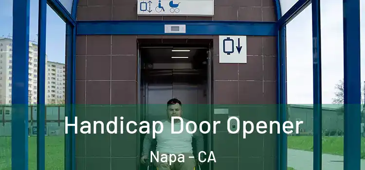 Handicap Door Opener Napa - CA
