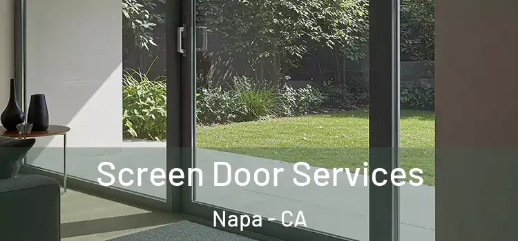 Screen Door Services Napa - CA