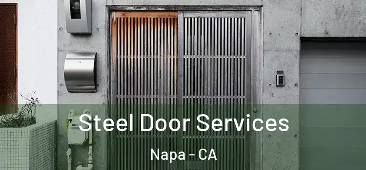 Steel Door Services Napa - CA